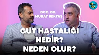 GUT HASTALIĞI NEDİR? NEDEN OLUR?