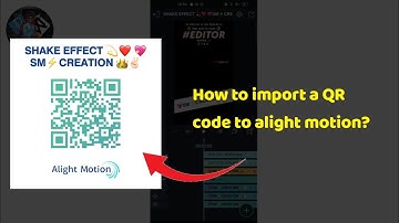 How to import a QR code to alight motion!! || Tutorial||#trending #viral