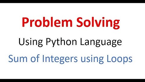 How to Find Sum of Integers using For Loop in Python