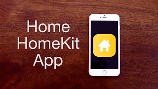 Home App for HomeKit - Hue, August, Ecobee, Automation & Scene creation