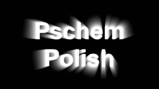 No Name_Pschem Polish_Herzstillstand (Sir Prime Beat).mpg