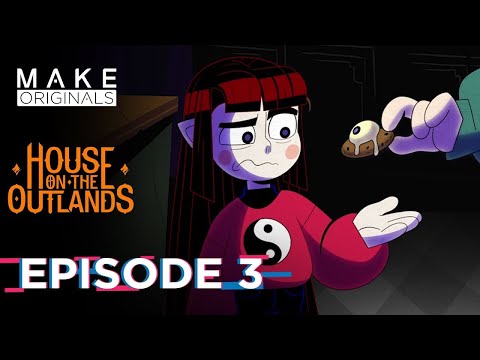 Cookie Cutter | EP3 | House On The Outlands