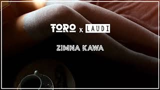 Toro x Laudi - Zimna Kawa