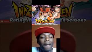 Rating Inazuma Eleven Seasons