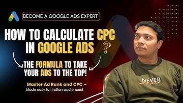 How to Calculate CPC | Ad Rank, Quality Score & Actual CPC Explained | Digital Mart Lab
