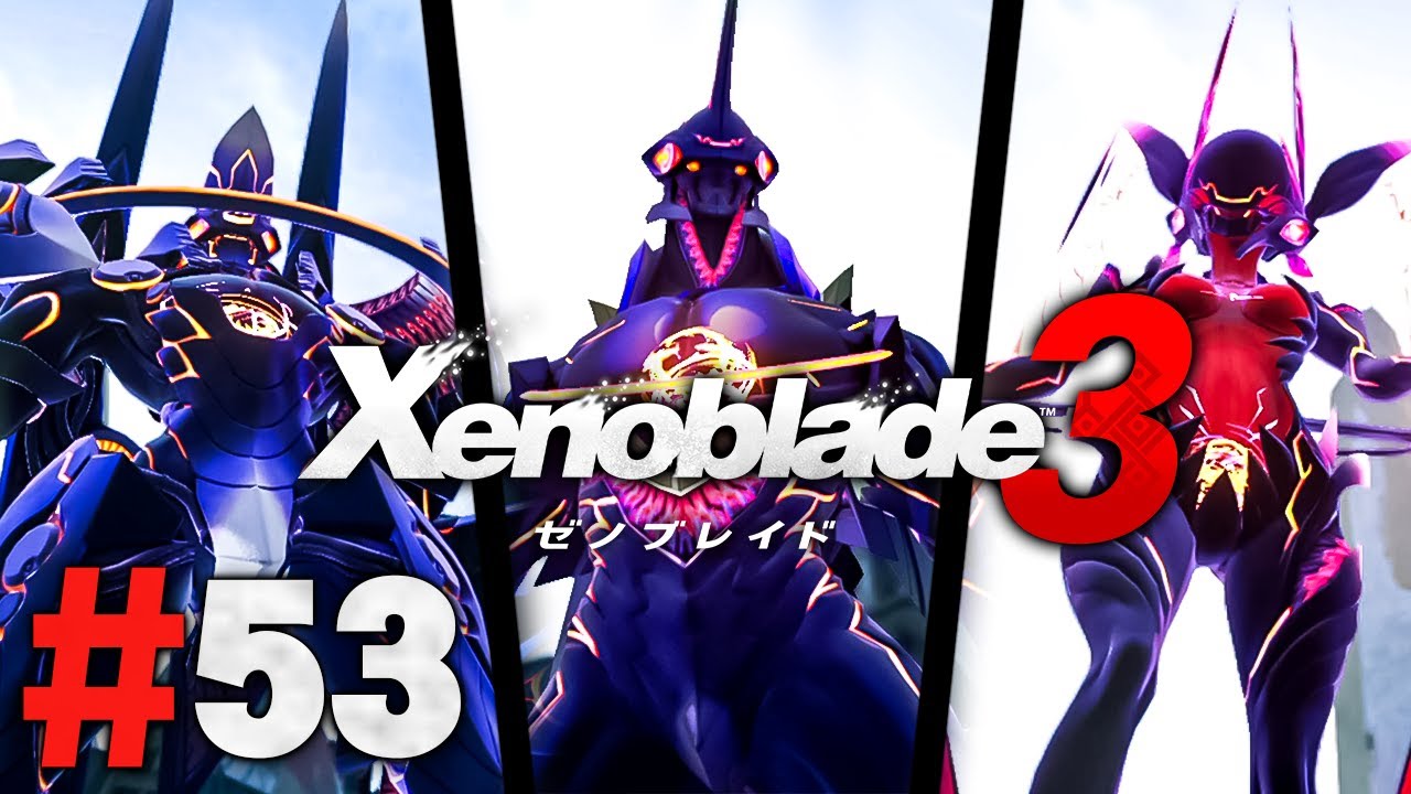 俺はこの世界を断つ！絶体絶命な状況を打開した人とは『ゼノブレイド3』を実況プレイpart53【Xenoblade3】