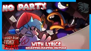 No Party With Lyrics: REINSTRUMENTED EDITION - Mario's Madness COVER (by @JunoSongs)