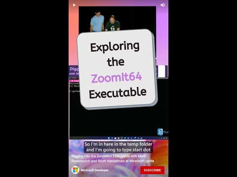 Digging into the Zoomit64 Executable with Mark Russinovich and Scott Hanselman at Microsoft Ignite