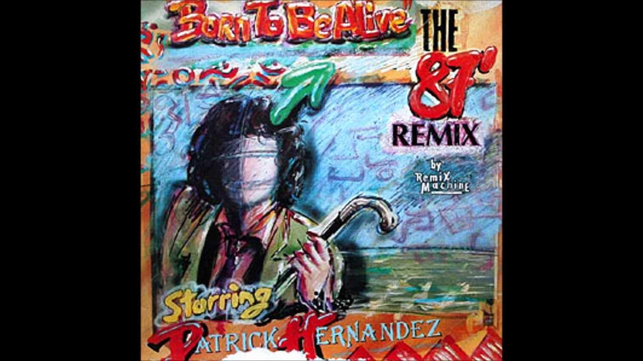 PATRICK HERNANDEZ - Born to be Alive("12 Remix 87) - (1987) PATRICK HERNANDEZ - Born to be Alive("12 Remix 87) - (1987)