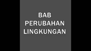 BAB Perubahan Lingkungan SMA kelas X