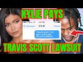 KYLIE PAYS TRAVIS SCOTT $3B LAWSUIT?