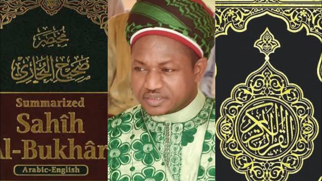 TSAKANIN ALKUR'ANI DA BUKHARI WA ZAMU GASGATA? FITA TA (1)