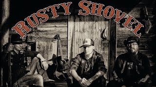 Rusty Shovel: Mama tried