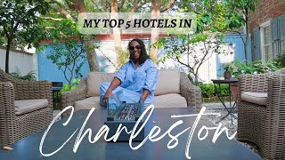 MY TOP '5' FAVORITE LUXURY HOTELS IN CHARLESTON!! You Won't Believe it!! | Lawanda S