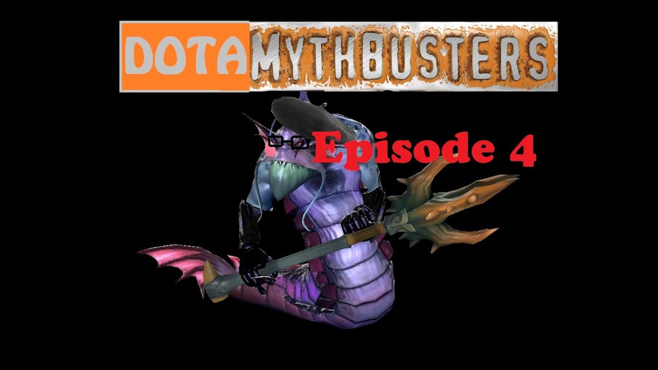 DotA 2 Mythbusters - Episode 4