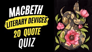 Macbeth Literary Devices: 20 Quote Quiz
