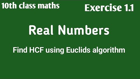 Real Numbers//Exercise 1.1//Find HCF//10TH CLASS MATHS//SP MATH SOLUTIONS