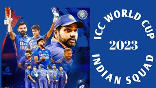 INDIAN CRICKET FULL SQUAD for ICC World Cup 2023