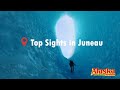 Top sights in juneau