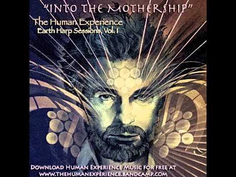 YouTubeでThe Human Experience - "Into the Mothership"を視聴