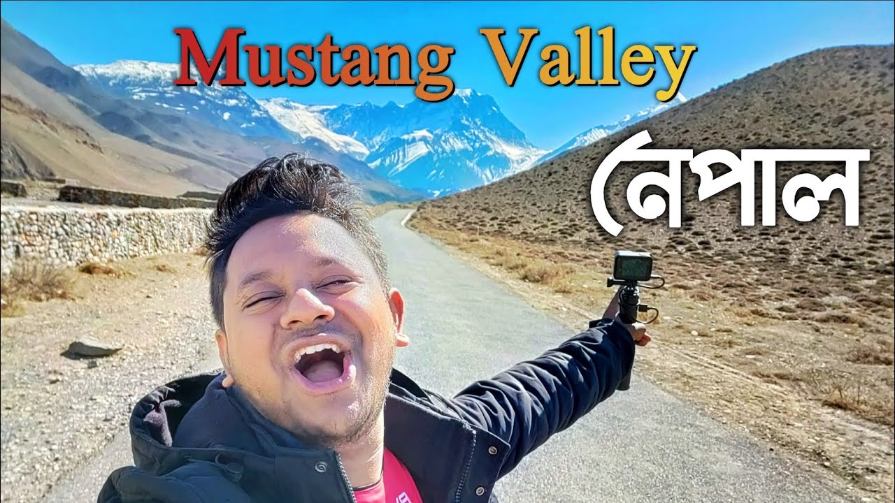 Mustang Valley Tour | Nepal | Episode - 3 | Kathmandu To Pokhara To Mustang Valley