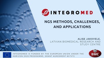 NGS methods, challenges, and applications, lecture by Alise Jakovele