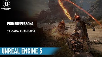 UNREAL ENGINE 5 Camara Avanzada #1 (FPS V) Tutorial "Español"