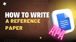 How to write a reference paper in apa format on Google docs - Full Guide (Works 2026)