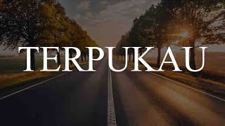 Terpukau, Melepasmu, Pergilah Kasih (Lirik) - Astrid, Drive, D'Masiv