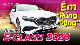 Bóc tách ưu nhược điểm Mercedes E300 AMG 2026 - Ăn tiền ở độ êm | Vlog Xe