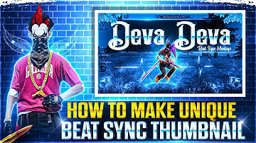 How To Make Unique Beat Sync Montage Thumbnail 😱 || Unique Beat  sync Montage Thumbnail Tutorial
