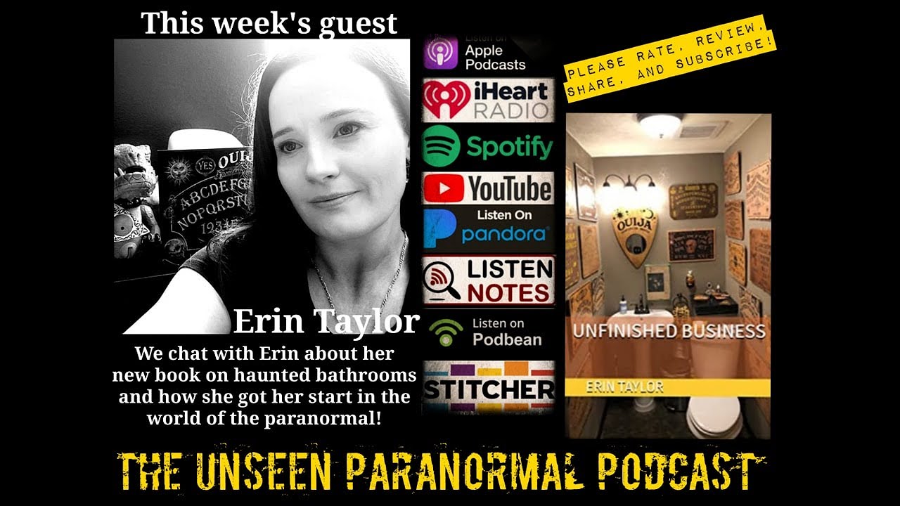 ”Unfinished Business: Tales of Haunted Bathrooms and Restrooms” with Erin N. Taylor