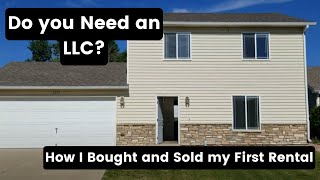 Do You Really Need an LLC? How I Bought, Sold, and 1031'd My First Rental Property