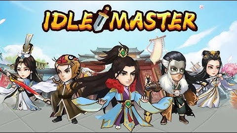 Idle Master: Wuxia Manager (Early Access) - Android Gameplay