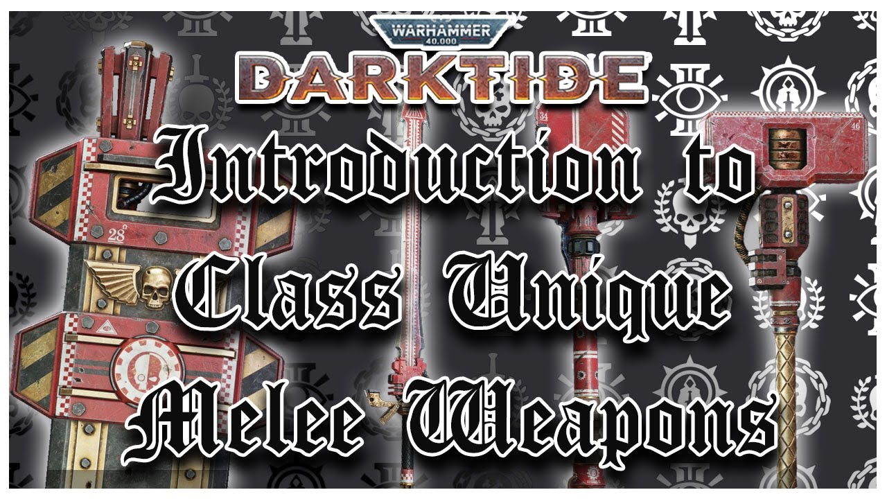 Darktide Class Specific Weapons - THE EMPEROR SENDS HIS REGARDS, HERETIC!!
