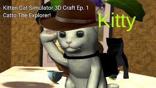 Kitten cat simulator 3d craft Ep. 1 - Catto the explorer! 😀 screenshot 4