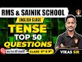 Master English Grammar  Tenses: Top 50 Questions for RMS &amp; Sainik School | Class 6th &amp; 9th