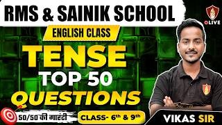 Master English Grammar  Tenses: Top 50 Questions for RMS &amp; Sainik School | Class 6th &amp; 9th