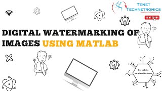 Digital Watermarking of Images using Matlab || Watermarking || Matlab || Tenet Technetronics