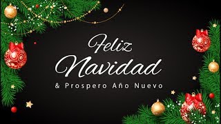 Feliz Navidad y Prospero Año Nuevo