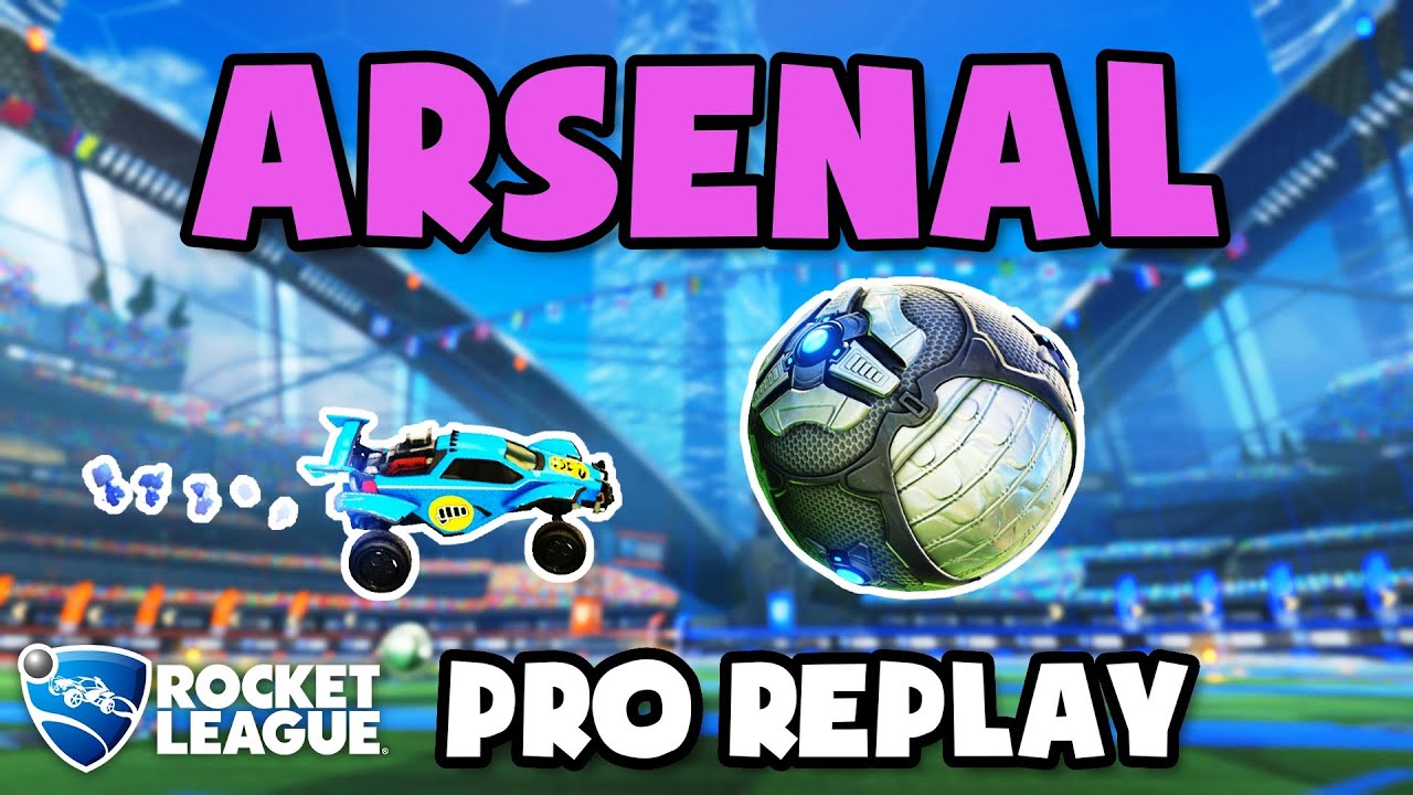 Arsenal Pro Ranked 2v2 3 Rocket League Replays Youtube