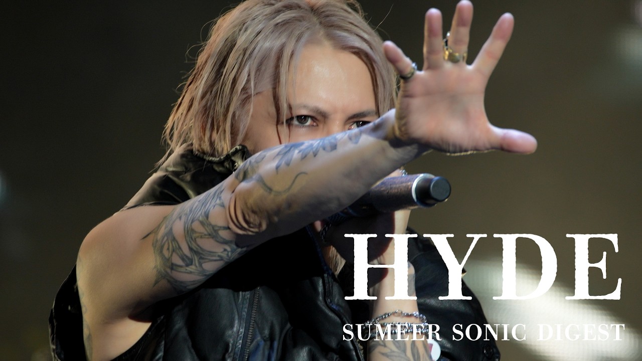 HYDE SUMMER SONIC 2026 DIGEST