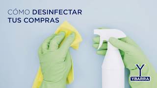 Cómo desinfectar tus compras - Eliminar el Coronavirus