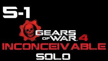 Gears of War 4 (PC) | Inconceivable Difficulty Guide/Walkthrough [SOLO] | Act 5-1