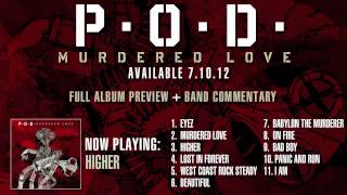 P.O.D. - Murdered Love Album Preview - Higher