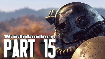 Fallout 76 Wastelanders E15 - FINAL DEPARTURE!! (No Commentary ::  PC Gameplay)