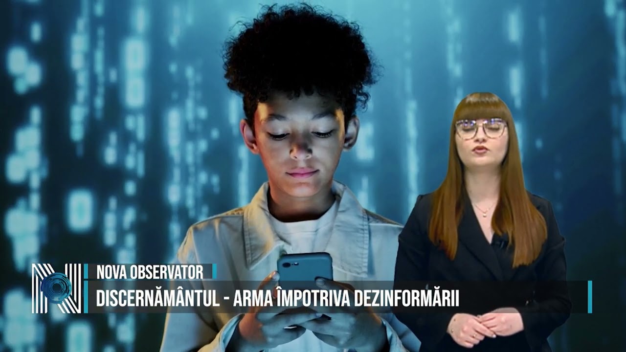 Discernământul - arma împotriva dezinformării