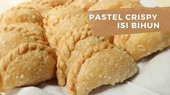 Cara Membuat Pastel Renyah Isi Bihun - Durasi: 9.20. 