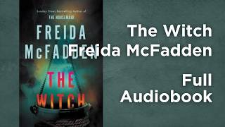 The Witch | Freida McFadden | Full Audiobook