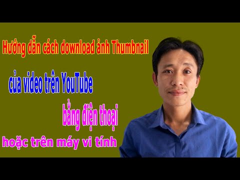 Cách Làm Youtube Kiếm Tiền I Cách download ảnh Thumbnail của video YouTube I LÊ XUÂN TRANG OFFICIAL